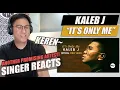 Download Lagu Kaleb J - It's Only Me Official Lyric Video | SINGER REACTION