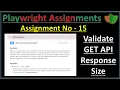 Playwright Assignment 15 Validate GET API Response Size Pradeep Nailwal
