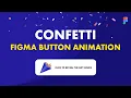 Confetti Figma Animation using Lottie Smart Animate With Practice File