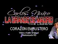 Carlos Nuño La Grande De Madrid - Corazón Embustero (Video Oficial)