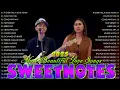 Download Lagu SWEETNOTES Nonstop Playlist 2025💃Best of OPM Love Songs 2025 ❣️OPM Hits Non Stop Playlist 2025