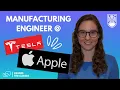 Experience Working at Apple and Tesla Behind the Career Manufacturing Engineering
