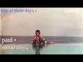 Download Lagu Paul McCartney - One Of These Days (cover)