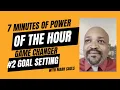 Master Goal Setting for Success 7-Minutes of Power with Mark Sauls SMART Goals Explained