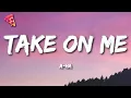Download Lagu a-ha - Take On Me (Lyrics)