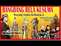 Download Lagu Wayang Golek GH2 Bangbang Rela Kusuma (Audio Kaset) - Ade Kosasih Sunarya