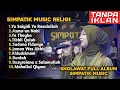 SIMPATIK MUSIC RELIGI FULL ALBUM 2025 - YA SAIYIDI YA RASULULLAH - ASMAUN NABI - SIMPATIK SHOLAWAT