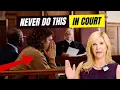 The Courtroom Mistakes That Can Turn A Jury Against You