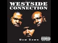 13. Westside connection - Hoo Bangin' WSCG Style