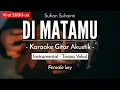 Download Lagu Di Matamu (Karaoke Akustik) - Sufian Suhaimi (Kikijecky Karaoke Version)