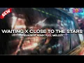 Lagu DJ WAITING X CLOSE TO THE STARS BREAKBEAT REMIX FULL MELODY TERBARU 2026
