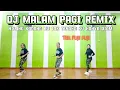 Download Lagu DJ MALAM PAGI REMIX (HILANG KADANG KU TAK TENANG KU HANYA DIAM) SENAM KREASI @sanggarsenamatya8917