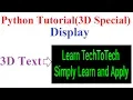 Python 3D Special Program to display Text in 3D