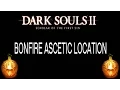 Dark Souls 2 Scholar of the First Sin Bonfire Ascetic Location