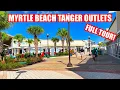 Myrtle Beach Tanger Outlets Full Walking Tour - Hwy 17
