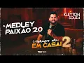 Download Lagu KLEYTON SOUZA - MEDLEY PAIXÃO 2.0 - TOMANDO UMA EM CASA 2.0