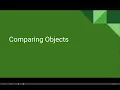 AP CS A Unit 3 Lesson 7 - Comparing Objects