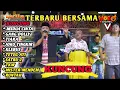 Download Lagu OM ADELLA FULL ALBUM TERBARU 2022 | KUNCUNG - Pak No, Pak Ndut, (Woko Channel)