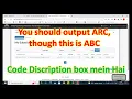 You should output ARC though this is ABC Atcoder Solution Explained