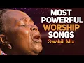 Download Lagu 𝐁𝐞𝐬𝐭 𝐒𝐖𝐚𝐡𝐢𝐥𝐢 𝐖𝐨𝐫𝐬𝐡𝐢𝐩 𝐒𝐨𝐧𝐠𝐬 𝐎𝐟 𝐀𝐥𝐥 𝐓𝐢𝐦𝐞 - 𝐍𝐨𝐧𝐬𝐭𝐨𝐩 𝐃𝐞𝐞𝐩 𝐂𝐡𝐫𝐢𝐬𝐭𝐢𝐚𝐧 𝐖𝐨𝐫𝐬𝐡𝐢𝐩 𝐒𝐨𝐧𝐠𝐬 -  𝐃𝐉 𝐂𝐚𝐫𝐨