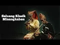 Download Lagu Saluang Klasik Asli Minangkabau dari Bukittinggi