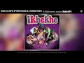 EeQue,Al Xapo, Optimtist Music Za & Faroqll MuziQ Ikhekehe Feat, Shoes Meister, Soxs91 & Dooushii 