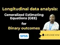 Longitudinal data analysis in SPSS Generalized Estimating Equations for outcomes