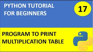 Python tutorial 17 Python program to display multiplication table