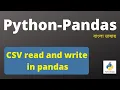 CSV read and write in pandas Python Bangla tutorials