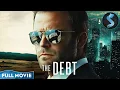 High-Stakes Greed Full Thriller Movie The Debt Stephen Dorff David Strathairn