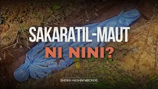 ni nini sakaratil maut kipi kina mfika binaadam wakati wa kukata roho sheikh hashim mbonde 