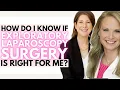 How Do I Know If Exploratory Laparoscopy Surgery Is Right For Me Ask the Fertility Experts