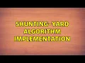Shunting-Yard algorithm implementation 2 Solutions