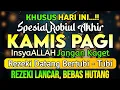 Download Lagu DZIKIR PAGI di HARI KAMIS PEMBUKA PINTU REZEKI | ZIKIR PEMBUKA PINTU REZEKI ~ Dzikir Mustajab Pagi