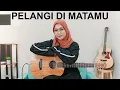 Download Lagu PELANGI DI MATAMU - JAMRUD (COVER BY REGITA ECHA)