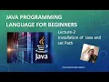 Lecture-2 Installation of Java and set Path By Rakhi Mathur