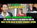 Lagu Live Valen Konser di Kalimantan Hari Ini, Mila Telpon Valen Katakan Semangat Sayang!