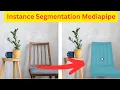 Instance image segmentation using Mediapipe Segment one object in an image
