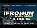Download Lagu DJ IFROHUN NURU ATANA X BALAGHAL ULA SHOLAWAT VIRAL SLOW BASS TERBARU