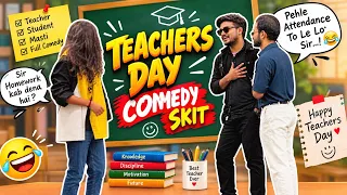 TEACHERS DAY COMEDY SKIT 🤣 #teachersday #kalusir #comedy #funny #dance 