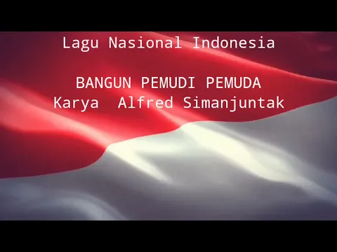 Download MP3 Lirik Lagu Bangun Pemudi Pemuda II Lagu Wajib Nasional