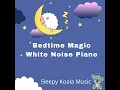 Gentle Piano and White Noise Melodies