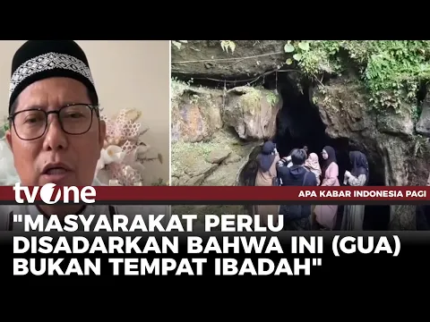 VIRAL! Gua Safarwadi Menuju Makkah di Tasikmalaya, Ini Tanggapan Cholil Nafis