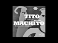 Machito & His Afro-Cuban Orchestra - Relax & Mambo