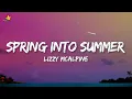 Lizzy McAlpine - Spring Into Summer (Lyrics)