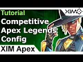 XIM Apex - Competitive Apex Legends Config Tutorial