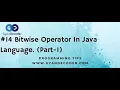 14 Bitwise Operator Part 1 In Java Programming Language