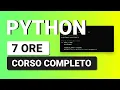 Corso Python da PRINCIPIANTE ad ESPERTO in 7 ore python mysql incluso