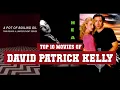 David Patrick Kelly Top 10 Movies Best 10 Movie of David Patrick Kelly