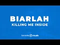 Biarlah - Killing Me Inside (KARAOKE VERSION)